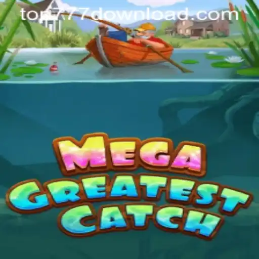MegaGreatestCatch: Dive into the Exciting World of Top777's Latest Fishing Adventure
